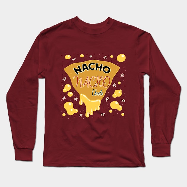 Nacho Average uncle Long Sleeve T-Shirt by IbrahemHassan